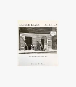 Walker Evans America: Pictures From The Great Depression